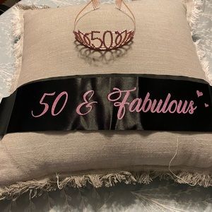 50 and fabulous sash and tiara